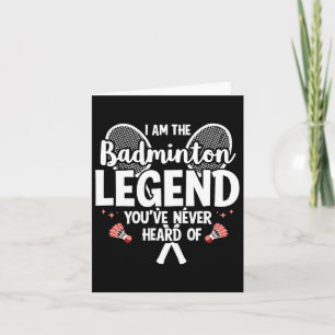 Spieler lustig, ich bin die Badminton Legende Sie  Karte