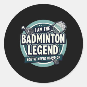 Spieler lustig, ich bin die Badminton Legende Sie  Runder Aufkleber