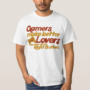 Spieler machen bessere Liebhaber T-Shirt