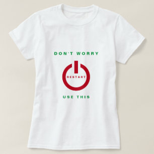 Spielerischer T - Shirt Neustart machen Sie sich k