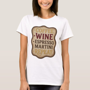 Spielerisches Gold KAFFEE WEIN ESPRESSO MARTINI WI T-Shirt