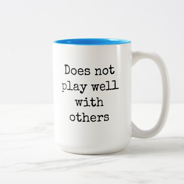 Spielt nicht gut mit anderen zweifarbige tasse (Rechts)