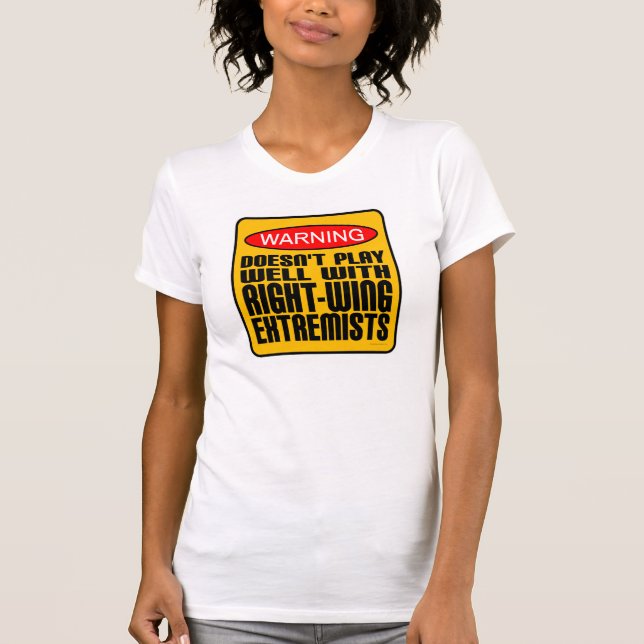 Spielt nicht gut mit rechtsgerichteten Extremisten T-Shirt (Vorderseite)