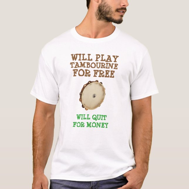 Spielt Tambourine für freies T-Shirt (Vorderseite)