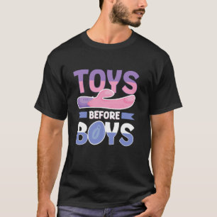 Spielzeug vor Jungs Lustiger Frauenhumor Peinlich T-Shirt