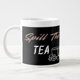 Spill the Tea Cute Aesthetic Birthday Gift for Her Jumbo-Tasse