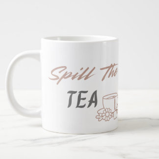 Spill the Tea Cute Aesthetic Birthday Gift for Her Jumbo-Tasse