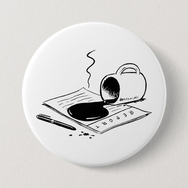 Spilled Coffee on Report Funny Office Mishap Button (Vorderseite)