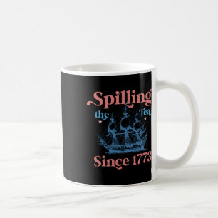 Spillin der Tee seit 1773 Funny 4. Juli Party Kaffeetasse