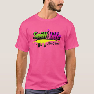 SpillLife T-Shirt