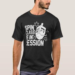 Spin Class ist in Session Dreidel Funny Hanukkah j T-Shirt