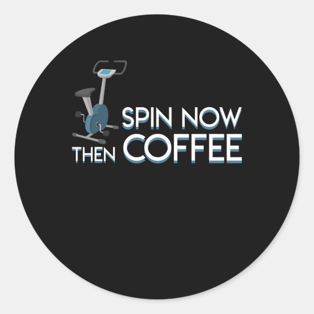 Spin jetzt dann Coffee Spin Cycling Kaffee Runder Aufkleber (Vorderseite)
