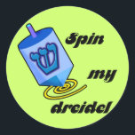 Spin My Dreidel Stickers<br><div class="desc">Spin my Dreidel. Humorvolles Chanukah Design.</div>