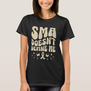 SPINALE Muskelatrophie SMA Sensibilisierungskräfte T-Shirt