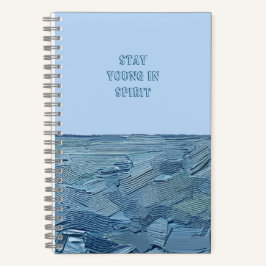 Spiral Notebook Bleibe Young in Spirit, Edit Optio Notizbuch