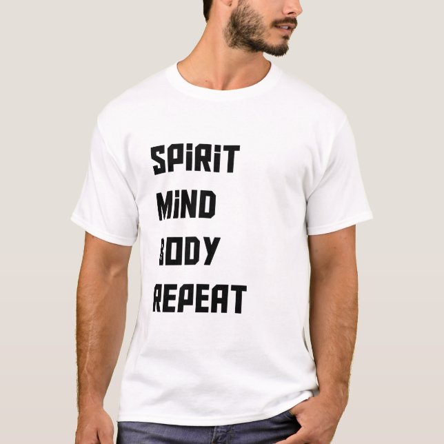 Spirit Mind Body Repeat Tshirt (Vorderseite)