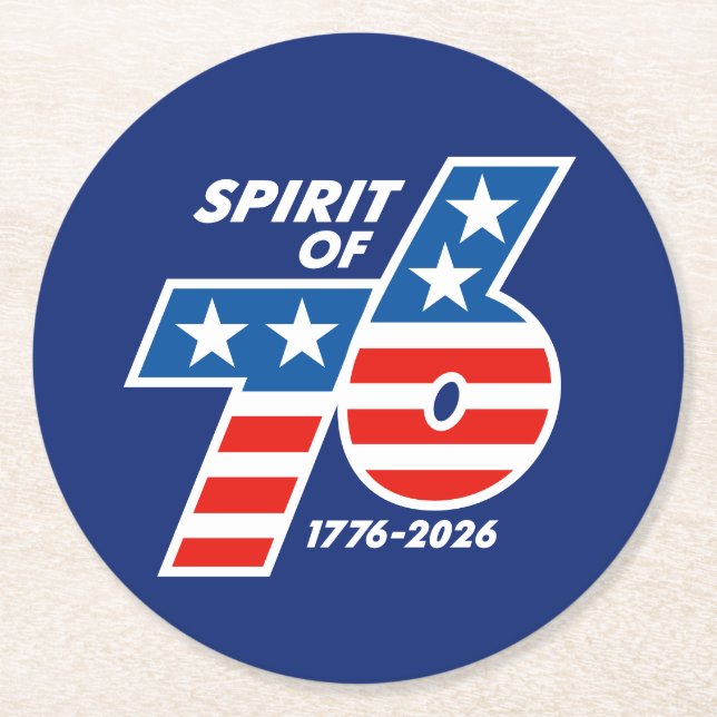 Spirit of 76 - America's 250th Birthday 1776-2026 Runder Pappuntersetzer (Vorderseite)