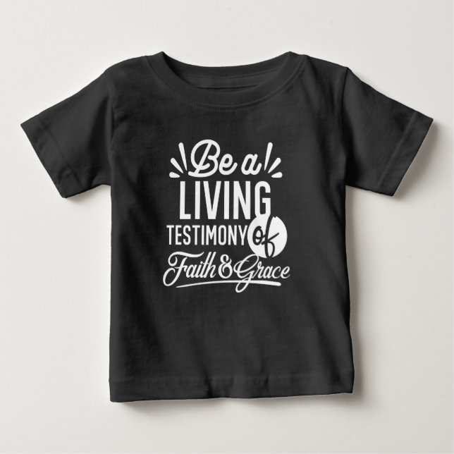 Spiritual Living Testimony Faith and Grace Quote Baby T-shirt (Vorderseite)