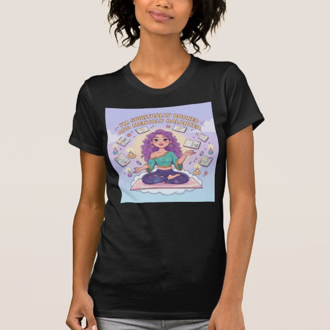 Spiritually Booked & Mentally Balanced — Alignment T-Shirt (Vorderseite)