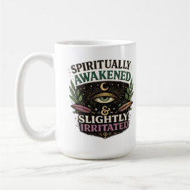 Spirituell erweckt & leicht gereizt Tasse