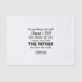 Spirituelle Reflektion Art - 1 John 2:16 Seidenpapier