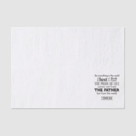 Spirituelle Reflektion Art - 1 John 2:16 Seidenpapier