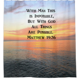 SPIRITUELLE SONNENREISE MATTHEW 19:26 FOTO DUSCHVORHANG