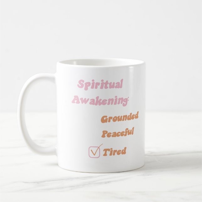 Spirituelles Erwachen Funny Kaffeetasse (Links)