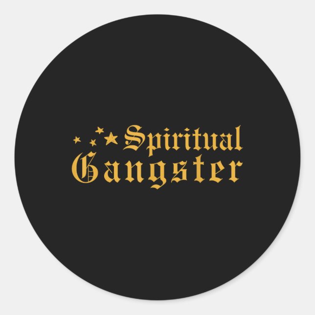 Spirituelles Gangster-Spiritualität Runder Aufkleber (Vorderseite)