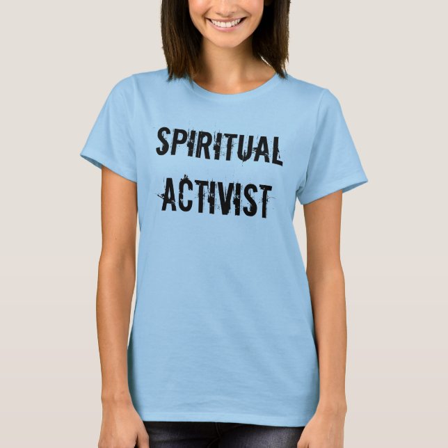 Spirituelles T-Shirt der Aktivisten (Vorderseite)