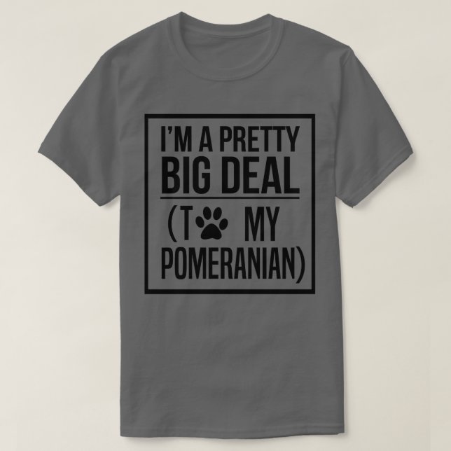 Spitz Big Deal Funny Spitz Dog Lover Gif T-Shirt (Design vorne)
