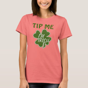 Spitzen Sie mich, den ich irisch bin T-Shirt