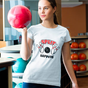 Split Happens Bowling T - Shirt