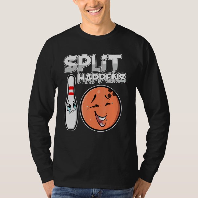 Split Happens Fun Bowling Ball T-Shirt (Vorderseite)