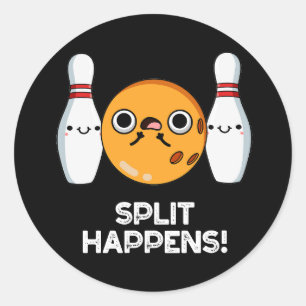 Split Happens Funny Bowling Pun Dark BG Runder Aufkleber