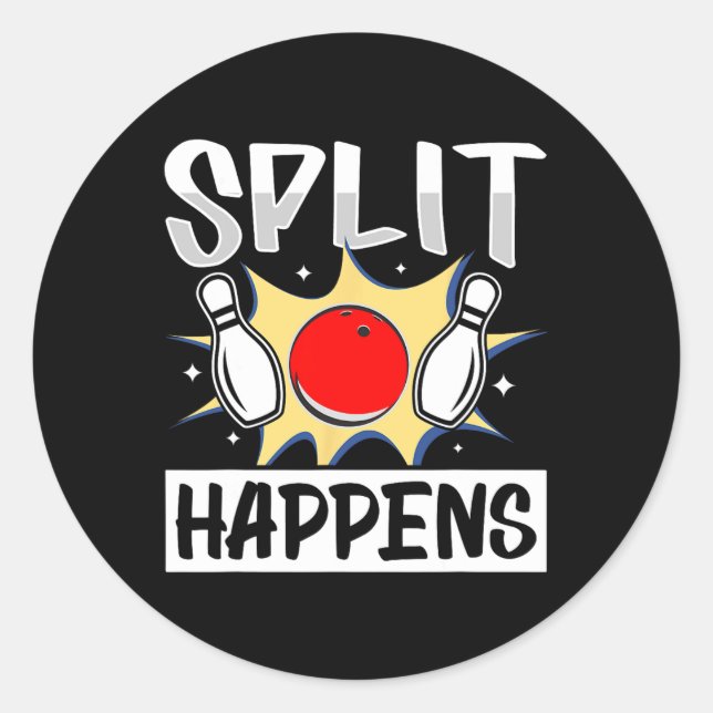 Split Happens - Unglaublich witzig Bowling-Sprichw Runder Aufkleber (Vorderseite)