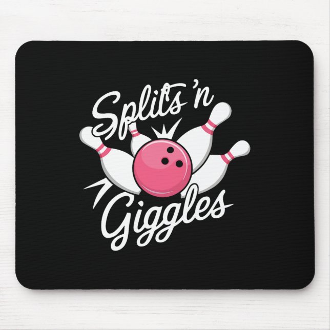 Splits N Giggles Bowling Bowler Bowling Ball und P Mousepad (Vorne)