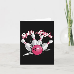 Splits N Giggles Funny Bowling Bowler Bowling Ball Karte
