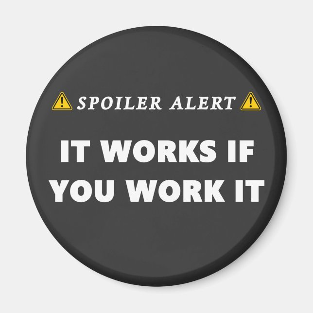 Spoiler Alert It Funktioniert Funny 12 Step Zitat Magnet (Vorne)
