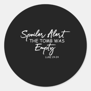 Spoiler Alert Tomb war leere Ostern Christlich Runder Aufkleber