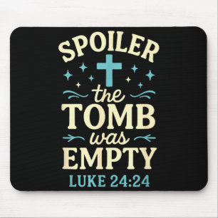 Spoiler Das Grab war leer - Christliches Osterfest Mousepad