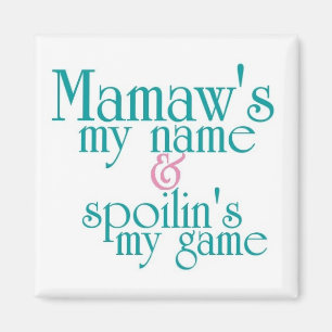 Spoilins mein Spiel-Mamaw 3 Magnet