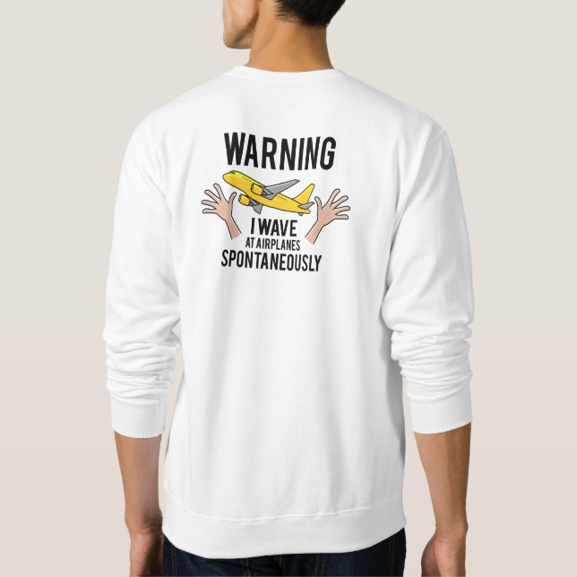 Spontane Handwelle bei Flugzeugen Sweatshirt (Rückseite)
