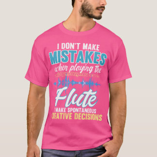 Spontane kreative Entscheidungen - Flute Flutist M T-Shirt