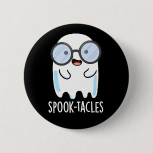 Spook-tacles Lustiger Geist-Wortspiel Dunkler Hint Button