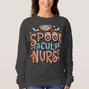 Spooktacular Nurween Sweatshirt