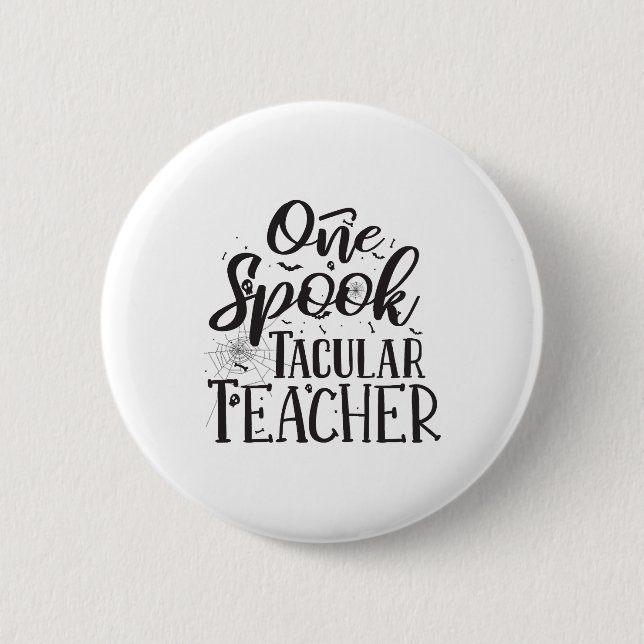 Spooktacular Teacher - Funny Teacher Halloween Button (Vorderseite)