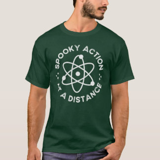 Spooky Action auf einem entfernten Quantenphysik T-Shirt
