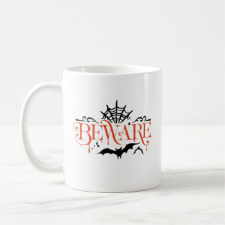 Spooky Beware Halloween Kaffeetasse