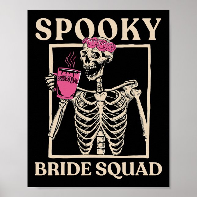 Spooky Bride Squad Skeleton Halloween Bachelorette Poster (Vorne)